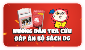 Hướng dẫn tra cứu đáp án sách D6